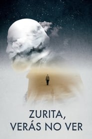 Zurita You Will See Not to See' Poster