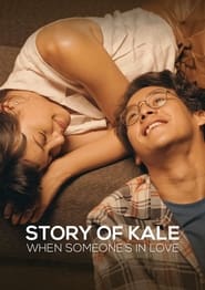 Story of Kale When Someones in Love' Poster