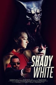 Shady White' Poster