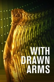With Drawn Arms' Poster