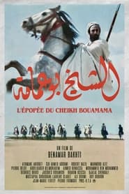 The Epic of Cheikh Bouamama' Poster