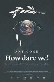 Antigone How Dare We' Poster