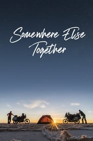 Somewhere Else Together' Poster