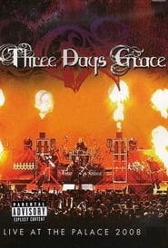 Streaming sources forThree Days Grace  Live at the Palace