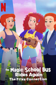 The Magic School Bus Rides Again The Frizz Connection' Poster