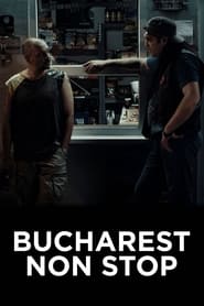 Bucharest NonStop' Poster