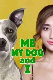 Me My Dog and I' Poster