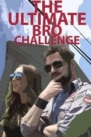 The Ultimate Bro Challenge' Poster