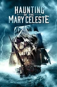 Haunting of the Mary Celeste' Poster
