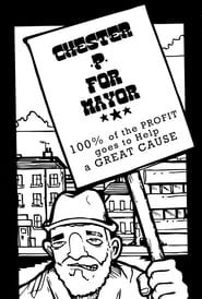 Chester P for Mayor HipHop Homelessness and the Housing Crisis' Poster