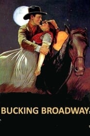 Bucking Broadway' Poster