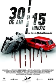 30 Years and 15 Minutes' Poster