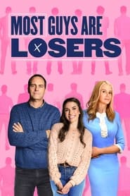 Most Guys Are Losers' Poster