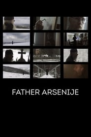 Father Arsenie Otac Arsenije' Poster