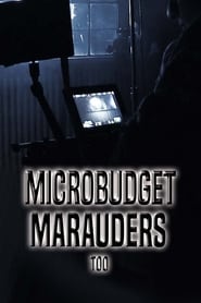 Microbudget Marauders Too' Poster