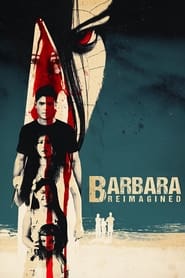 Barbara Reimagined' Poster