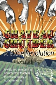 Chateau Chunder A Wine Revolution' Poster