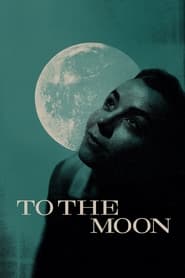 To the Moon' Poster