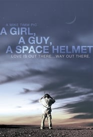 A Girl a Guy a Space Helmet' Poster