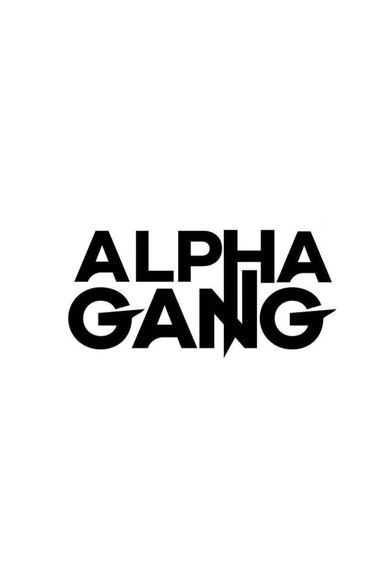 Alpha Gang Poster