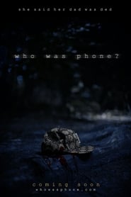 Who Was Phone' Poster