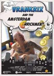 Vrankrix and the Amsterdam EURnrichment' Poster