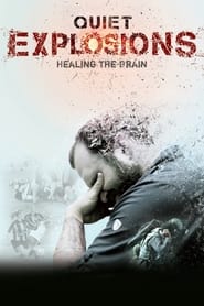 Quiet Explosions Healing the Brain' Poster