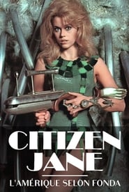 Citizen Jane lAmrique selon Fonda