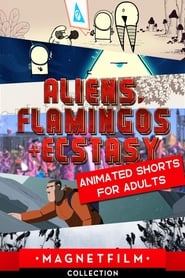Aliens Flamingos  Ecstasy  Animated Shorts for Adults' Poster