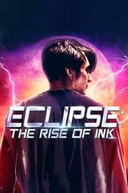 Eclipse The Rise of Ink' Poster