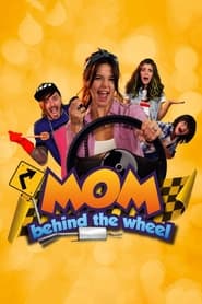 Mom Behind the Wheel' Poster