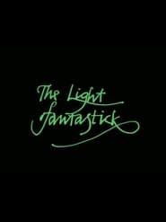 The Light Fantastick' Poster