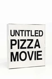 Untitled Pizza Movie' Poster