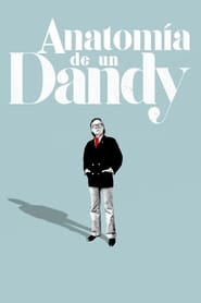 Anatomy of a Dandy' Poster