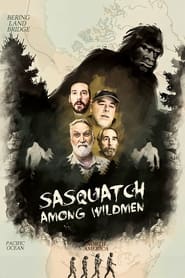 Sasquatch Among Wildmen' Poster