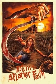 Return To Splatter Farm' Poster