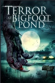 Terror at Bigfoot Pond' Poster