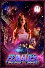 Femalien Cosmic Crush' Poster