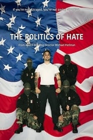 The Politics of Hate' Poster