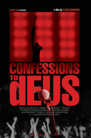 Confessions to dEUS' Poster