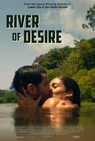 River of Desire' Poster