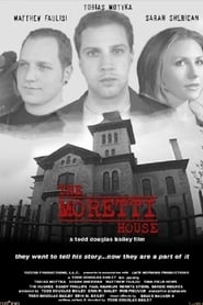 The Moretti House' Poster