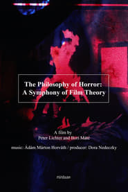 The Philosophy of Horror A Symphony of Film Theory' Poster