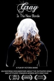 Gray Is the New Blonde' Poster