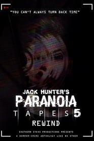 Paranoia Tapes 5 Rewind' Poster