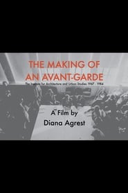 The Making of an AvantGarde The Institute for Architecture and Urban Studies 19671984' Poster