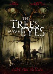 The Trees Have Eyes' Poster