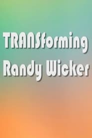 TRANSforming Randy Wicker' Poster