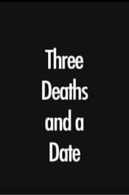 Three Deaths and a Date' Poster