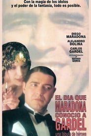 El da que Maradona conoci a Gardel' Poster
